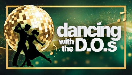 White text on a green background saying "Dancing with the D.O.s"