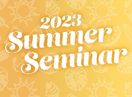 2023 Summer Seminar
